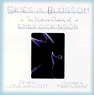 Skies in Blossom - Dickinson, Emily, and Cott, Jonathan (Introduction by)