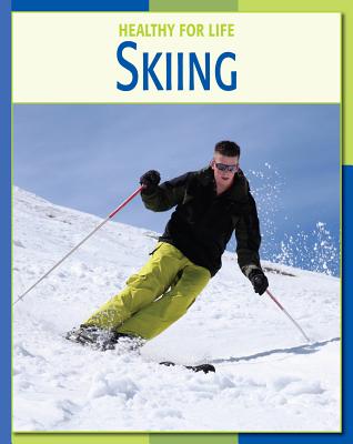 Skiing - Teitelbaum, Michael, Prof., and Sawyer Thomas Edd (Consultant editor)