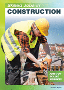 Skilled Jobs in Construction