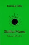 Skillful Means: Patterns for Success