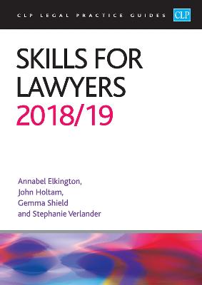 Skills for Lawyers 2018/2019 - Elkington, and Holtam, and Shield