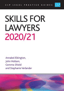 Skills for Lawyers 2020/2021: Legal Practice Course Guides (LPC)