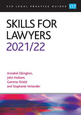 Skills for Lawyers 2021/2022: Legal Practice Course Guides (LPC) - Elkington