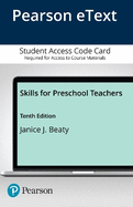 Skills for Preschool Teachers, Enhanced Pearson Etext -- Access Card