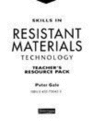 Skills in Resistant Materials Technology Teacher's Resource Pack - Gale, Peter