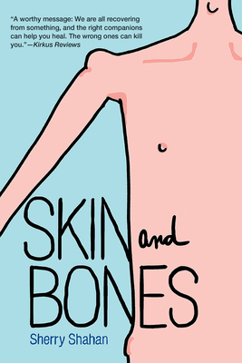 Skin and Bones - Shahan, Sherry