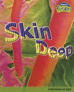 Skin Deep: Functions of Skin