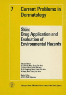 Skin, Drug Application and Evaluation of Environmental Hazards: 22nd Oholo Biological Conference, Ma'alot, March 20-23, 1977