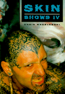 Skin Shows IV