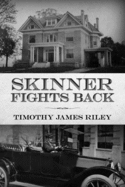 Skinner Fights Back
