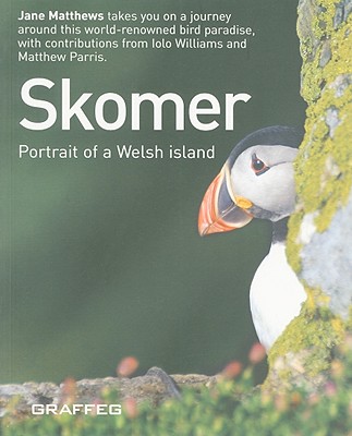 Skomer: Portrait of a Welsh Island - Matthews, Jane