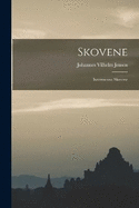 Skovene: Intermezzo; Skovene