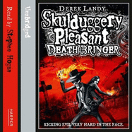 Skulduggery Pleasant: Death Bringer - Landy, Derek, and Hogan, Stephen (Read by)