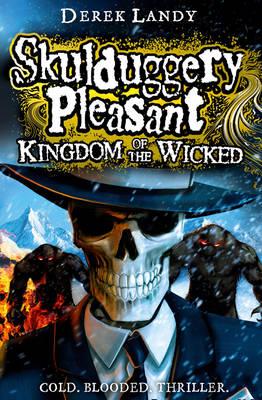 Skulduggery Pleasant: Kingdom of the Wicked - Landy, Derek