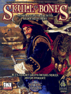 Skull & Bones: Swashbuckling Horror in the Golden Age of Piracy