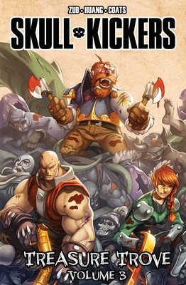 Skullkickers Treasure Trove, Volume 3 - Zub, Jim, and Huang, Edwin, and Coats, Misty
