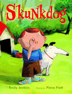 Skunkdog: A Picture Book