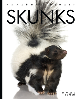 Skunks - Bodden, Valerie