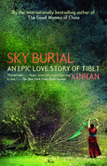 Sky Burial: An Epic Love Story of Tibet