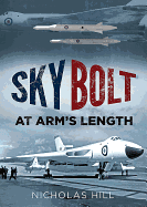 Skybolt: At Arms Length