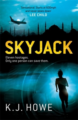 Skyjack - Howe, K. J.