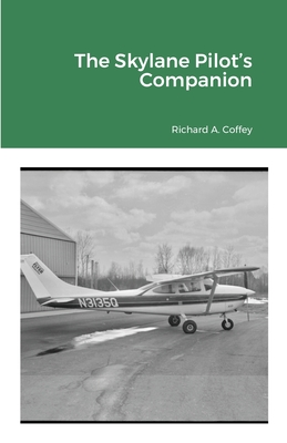 Skylane Pilot's Companion - Rogers, Ken (Revised by), and Coffey, Richard a