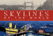 Skylines of the World: Yesterday and Today - Goodspeed, M Hill