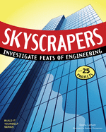Skyscrapers: Investigate Feats of Engineering
