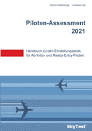 SkyTest(R) Piloten-Assessment 2025: Handbuch zu den Einstellungstests fr Ab-Initio- und Ready-Entry-Piloten