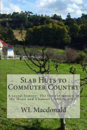Slab Huts to Commuter Country: A social history The lives of women in the Huon and Channel (1900 to 2013)