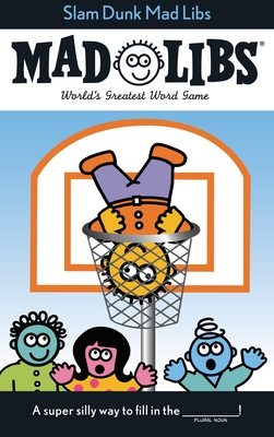 Slam Dunk Mad Libs: World's Greatest Word Game - Price, Roger, and Stern, Leonard