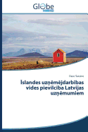 Slandes Uz M Jdarb Bas Vides Pievilc Ba Latvijas Uz Mumiem