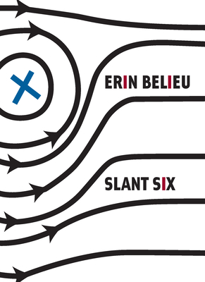 Slant Six - Belieu, Erin, Professor