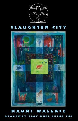 Slaughter City - Wallace, Naomi