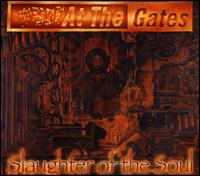 Slaughter of the Soul - At the Gates