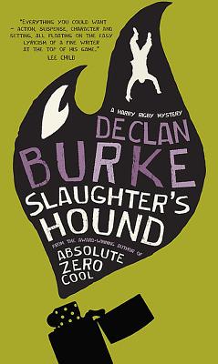 Slaughter'S Hound - Burke, Declan