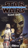 Slave ship. - Jeter, K. W.