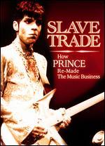 Slave Trade: How Prince Re-Made the Music Business