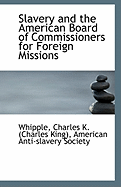 Slavery and the American Board of Commissioners for Foreign Missions