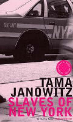 Slaves of New York - Janowitz, Tama