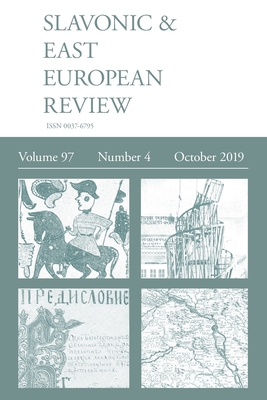 Slavonic & East European Review (97: 4) October 2019 - Rady, Martyn (Editor)