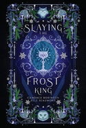 Slaying the Frost King