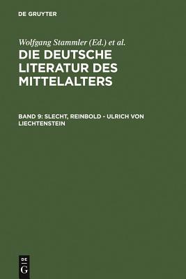 Slecht, Reinbold - Ulrich von Liechtenstein - Stammler, Wolfgang, and Langosch, Karl, and Ruh, Kurt (Editor)