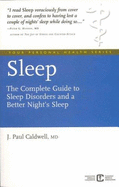 Sleep: A Complete Guide to Sleep Disorders and a Better Night's Sleep