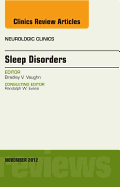 Sleep Disorders, an Issue of Neurologic Clinics: Volume 30-4