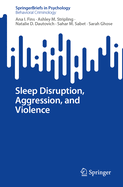 Sleep Disruption, Aggression, and Violence