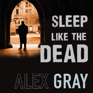 Sleep Like The Dead: Book 8 in the Sunday Times bestselling crime series