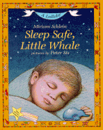 Sleep Safe, Little Whale