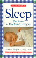 Sleep: The Secret of Problem-Free Nights