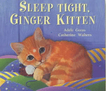 Sleep Tight, Ginger Kitten